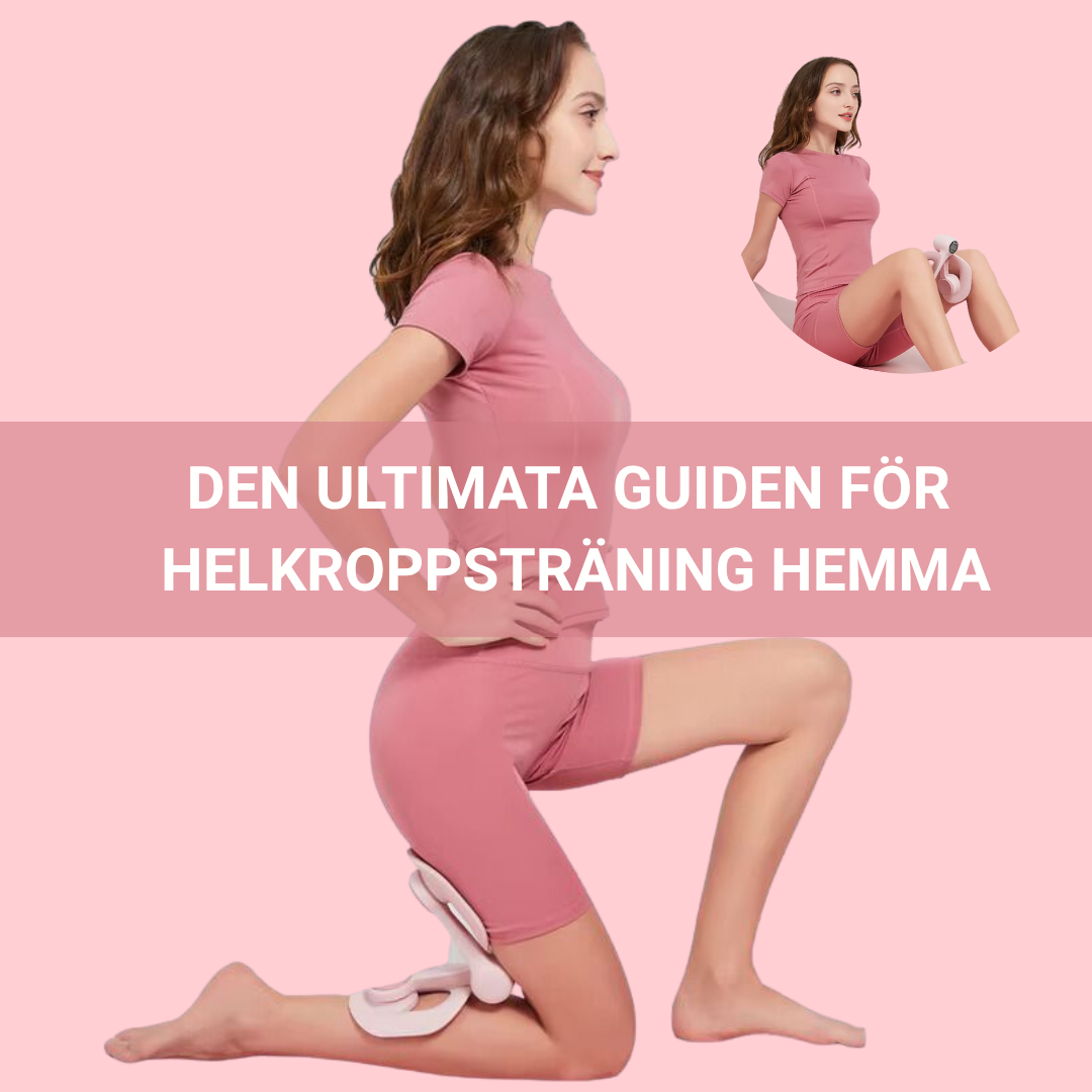 Den Ultimata Hemmaguiden: Träna Hela Kroppen Utan Gym (E-bok)